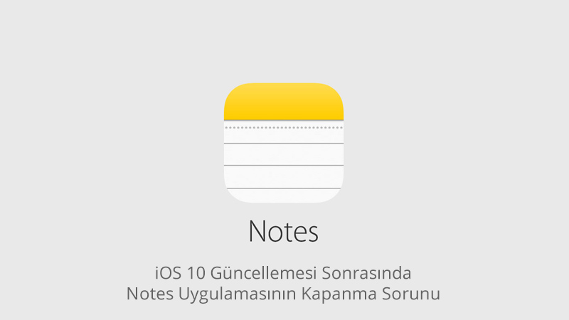 notes-uygulamasinin-kapanma-sorunu