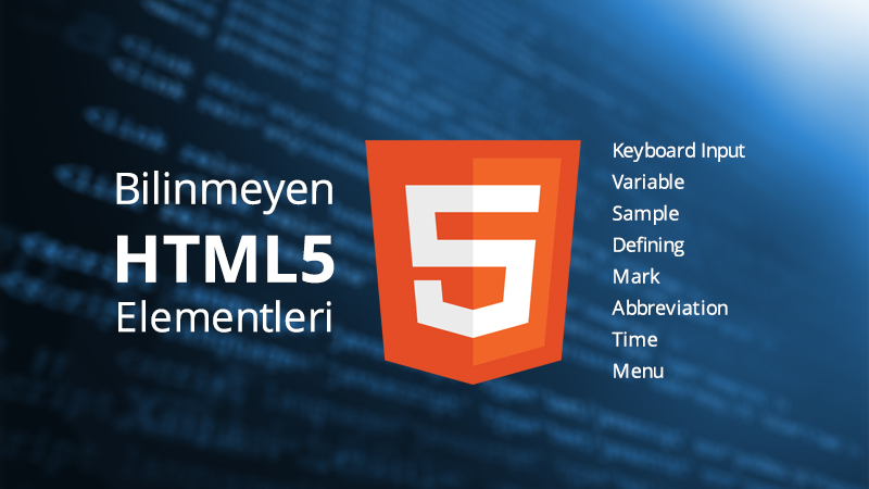 Bilinmeyen HTML5 Elementleri