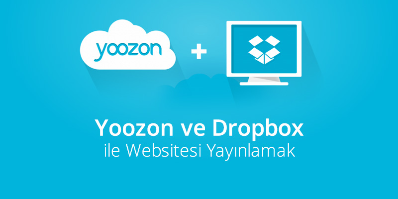 Dropbox ve Yoozon ile Websitesi Yayınlamak