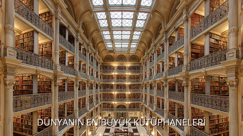 Dünyanın En Büyük Kütüphaneleri