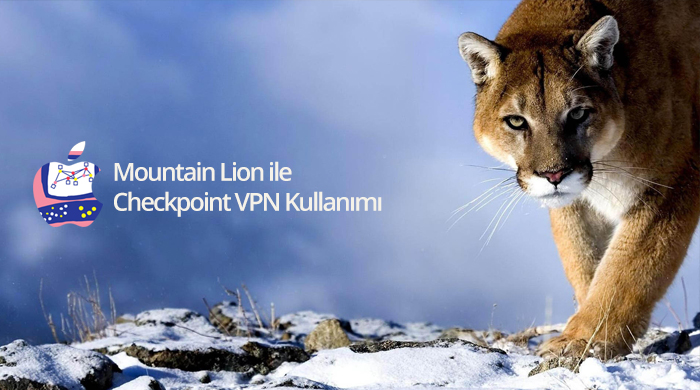 Mac OSX ile Checkpoint VPN Kullanımı